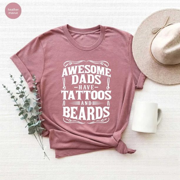 Vintage Fathers Day Gift, Awesome Dads Have Tattoos and Beards, Tattooed Bearded Dad T-Shirt,Funny Fathers Day Shirt