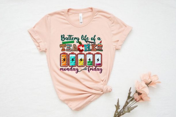 Battery Life of a Teacher, Funny Teacher Gift Shirt, Teacher Life Shirts, Teacher Battery T-Shirt, Back To School