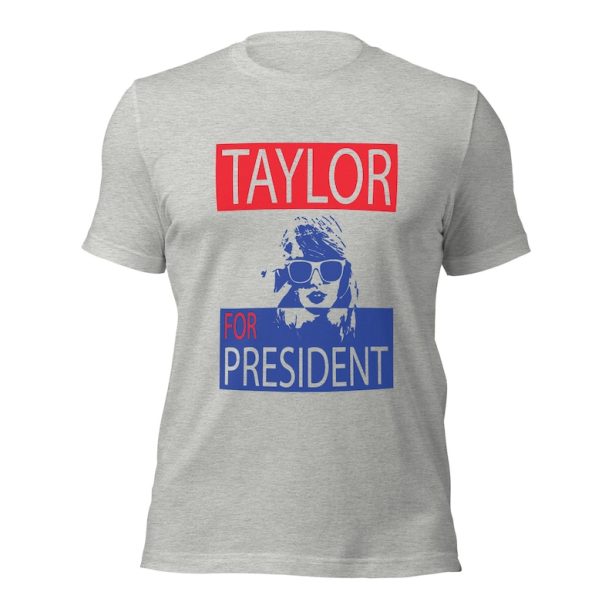 Taylor for President Shirt, Taylor Election Tee, 2024 Presidential Campaign Graphic Tee, Fan Girl Tee, Gift for Her