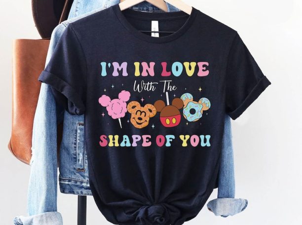 I'm In Love With The Shape Of You Disney Shirt / Disney Food Mickey Mouse Shape / Disney Food Snack T-shirt