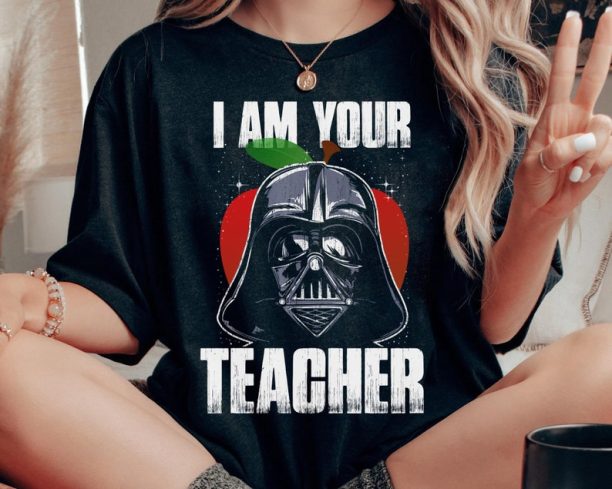 Star Wars Darth Vader Teacher I'm Your Teacher Shirt / Teacher Appreciation / Gift For Teacher / May The 4th Be With You