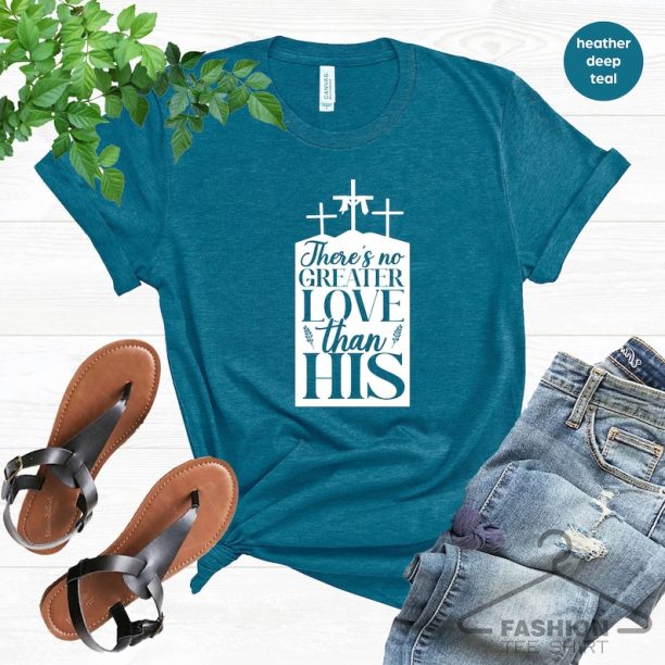 Jesus Love Shirt, God Lover Gift, Easter Day T-Shirt, Religious Shirt, Christian Gift, Bible Easter Shirt