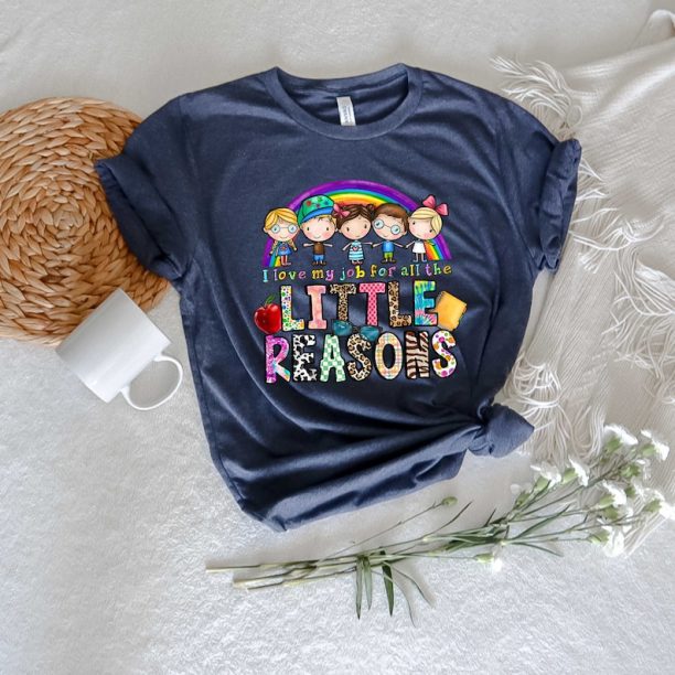 I Love My Job for All the Little Reasons Shirt, Teacher Love Outfit, Teacher Gift, Science T-Shirt, Teacher School