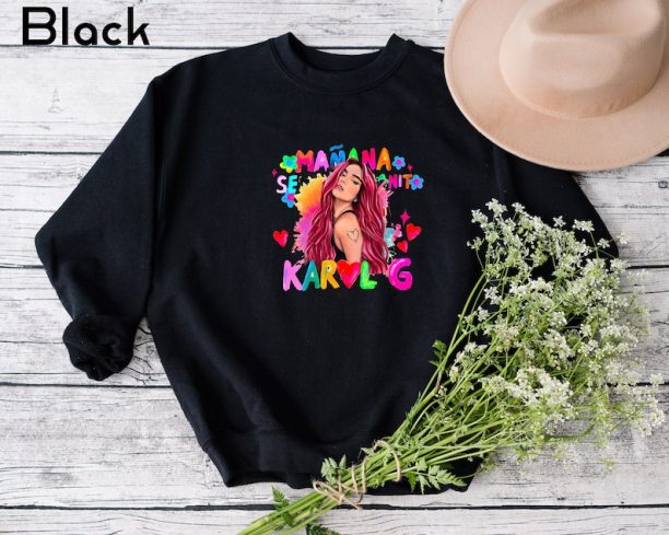 Funny Mañana Sera Bonito Sweatshirt, Karol G Sweatshirt, Manana Sera Bonito Album Sweatshirt,Unisex Sweatshirt