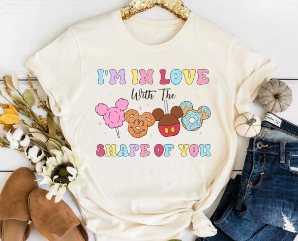 I'm In Love With The Shape Of You Disney Shirt / Disney Food Mickey Mouse Shape / Disney Food Snack T-shirt