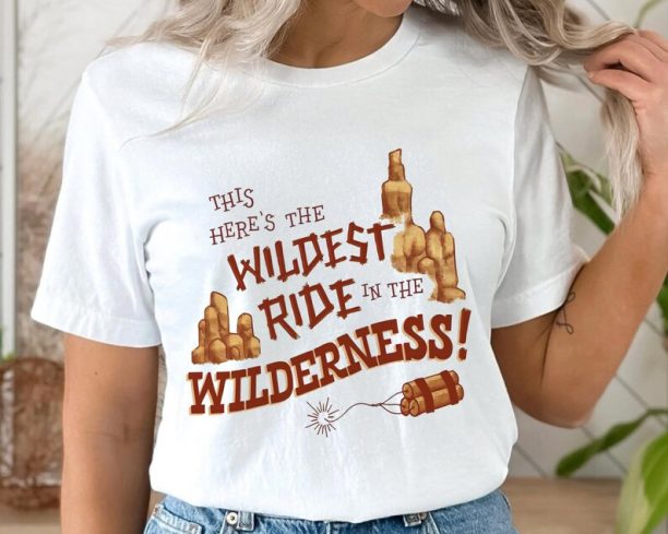 Big Thunder Mountain Railroad Shirt / The Wildest Ride In The Wilderness T-shirt / Disney Birthday / Walt Disney World