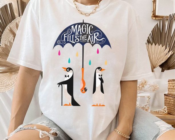 Funny Disney Mary Poppins Penguin Full Of Magic Shirt, WDW Magic Kingdom Disneyland