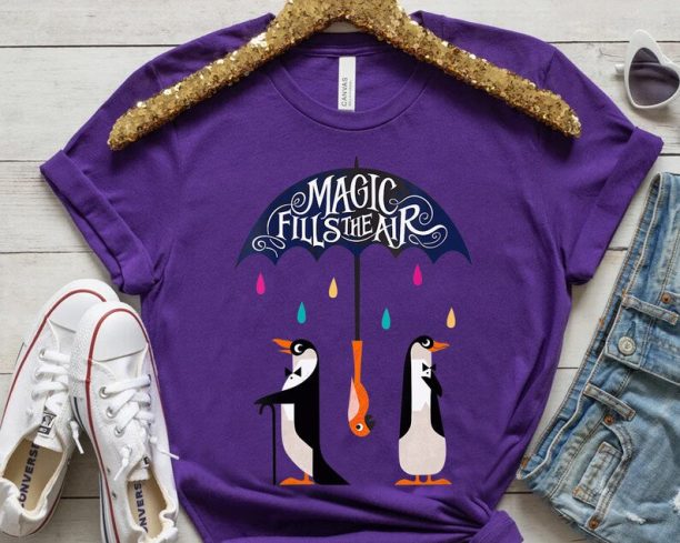 Funny Disney Mary Poppins Penguin Full Of Magic Shirt, WDW Magic Kingdom Disneyland