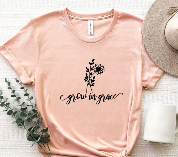 Grow In Grace T-Shirt, Faith T-shirt, Christian Shirt, Faith Shirt, Religious Shirt, Church, Disciple, Love, Grace