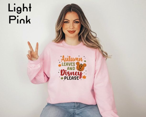 Autumn Leaves And Disney Please Sweatshirt, Thanksgiving Disney Shirt, Pumpkin Sweater, Disneyland Sweatshirt