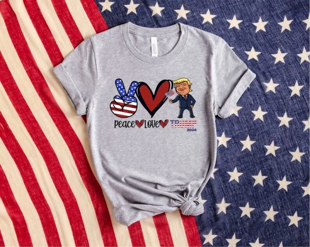 Trump 2024 Shirt, Peace love Trump Shirt, Trump Supporter Gift, Trump Fan Shirt, 2024 Election Shirt