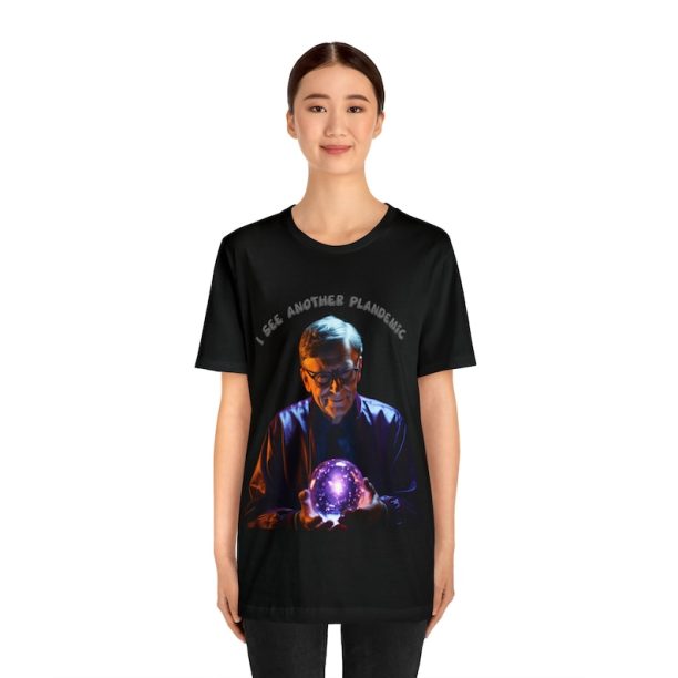 Fortune Teller Bill Gates (I see another Pandemic) Unisex Jersey Short Sleeve Tee