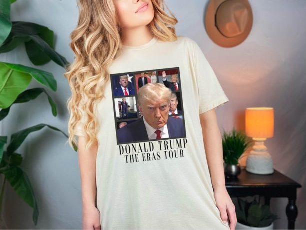 Donald Trump T- Shirt Eras Tour Tshirt Funny Shirt Trump 2024 Shirt Donald Trump Mugshot Shirt Funny for Trump Lover