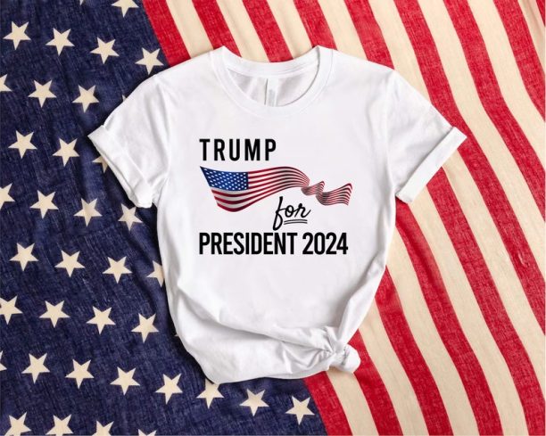 Trump President Shirt, President 2024 Shirt, Support Trump Shirt, Stand With Trump Shirt, Great America