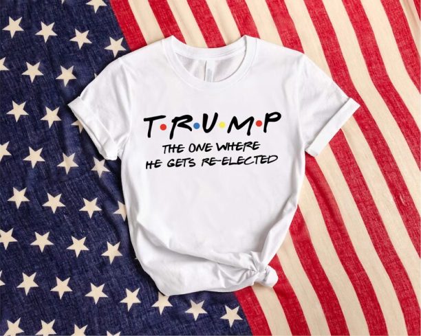 Trump 2024 Shirt, The One Where He Gets Re-elected Shirt, Trump Support T-Shirt, Trump Take America Back Tee