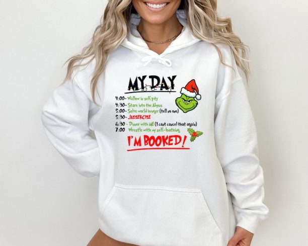 Christmas Crewneck Hoodie, Grinch My Day I'm Booked Crewneck, Christmas Sweatshirt