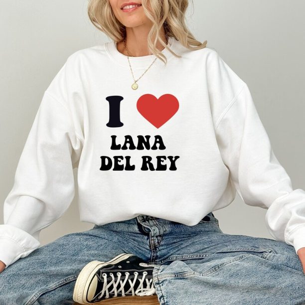 Retro Lana del rey shirt, I love lana crewneck sweatshirt, ultraviolence concert tour clothing, born to die gift