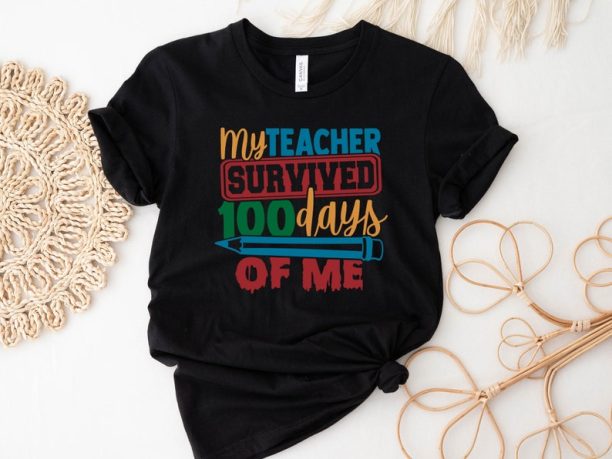 My Teacher Survived 100 Days Of Me Shirt, 100 Magical Days, 100 Days Of School, Teacher Life Shirt