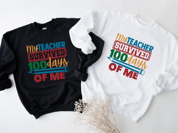 My Teacher Survived 100 Days Of Me Sweatshirt, 100 Magical Days, 100 Days Of School, Teacher Appreciation Shirt