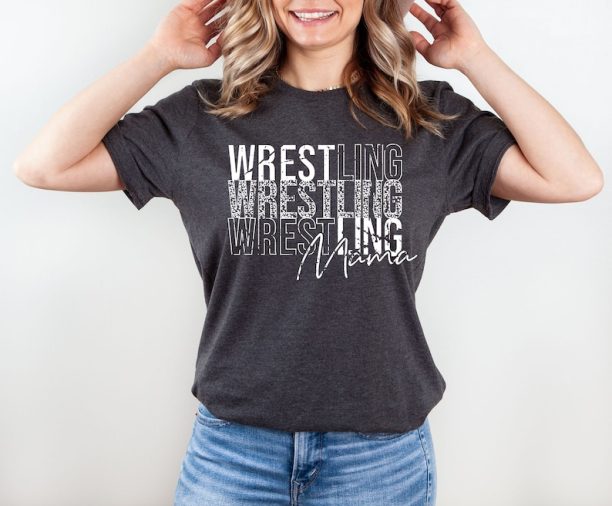 Wrestling Mama Shirt, Wrestling Mom Tee, Wrestling Sweatshirt, Wrestler Mom, Gift for Mom, Mama T-Shirt, Mom Gift, Mom Life