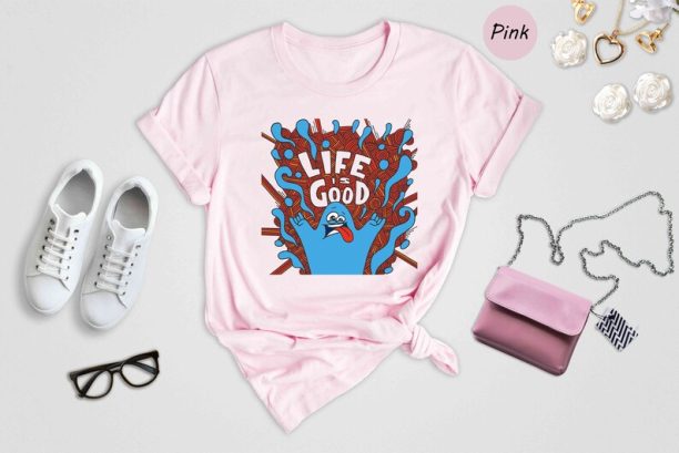 Life is Good Shirt, Positive Quote Tee, Inspirational T-shirt, Motivational Gift, Optimistic Clothing