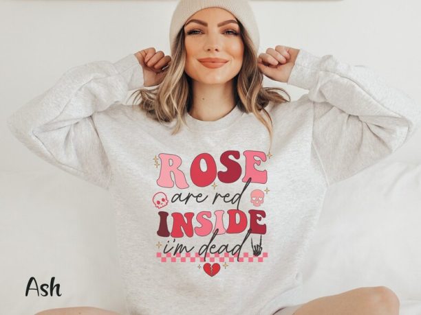 Valentine Skeleton Sweatshirt Funny Valentine Shirt Anti Valentine Sweatshirt Single Valentine Spooky Valentine Tshirt Sarcastic Valentine