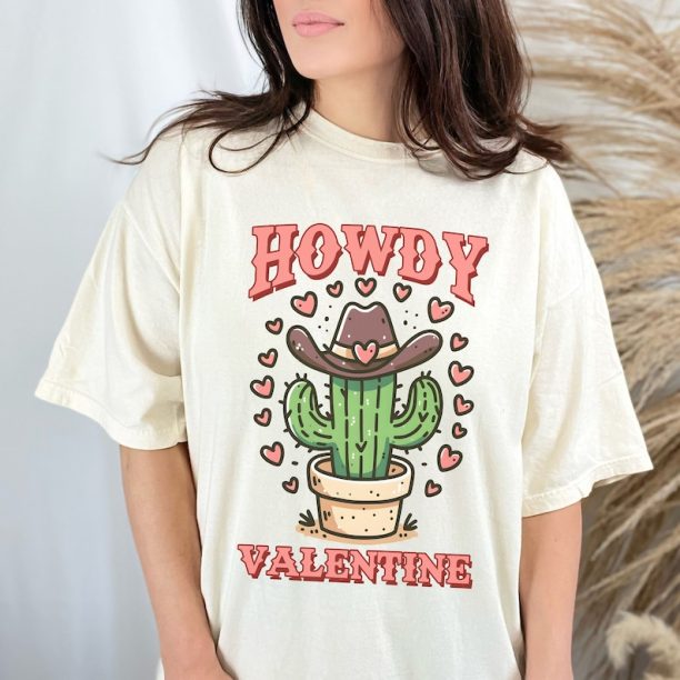 Howdy Valentine Comfort Colors Shirt, Cowgirl Western Cactus Valentines Gift, Howdy Valentine Shirt, Valentines Day Gift For Her Shirt