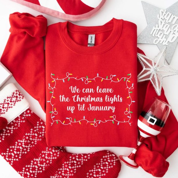 We Can Leave The Christmas Lights Up 'Til January Sweatshirt, Merry Swiftmas Holiday Sweatshirt