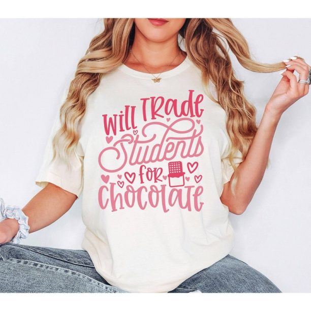 Will Trade Students for Chocolate Shirt, Valentines Day Shirt, Valentines Day Gift, Teacher Valentine Shirt, Cute Valentines Day Teacher Tee