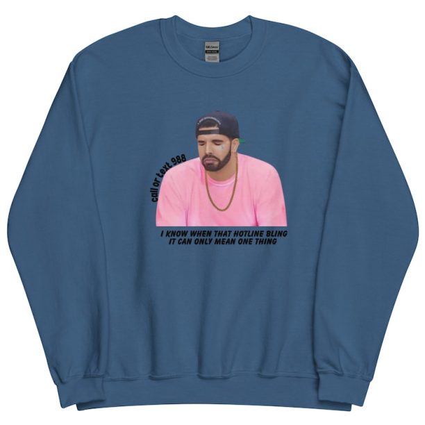 Drake | Mental Health Awareness| 988 | Sweatshirt