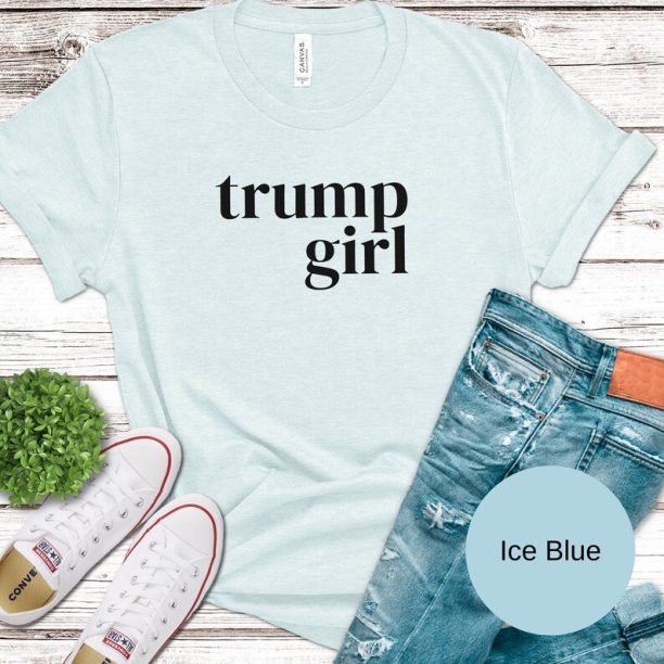 Trump Girl t-shirt, 2024 Trump t-shirt, Republican T Shirt, Voting Shirt, MAGA Ladies t-shirt, MAGA 2024