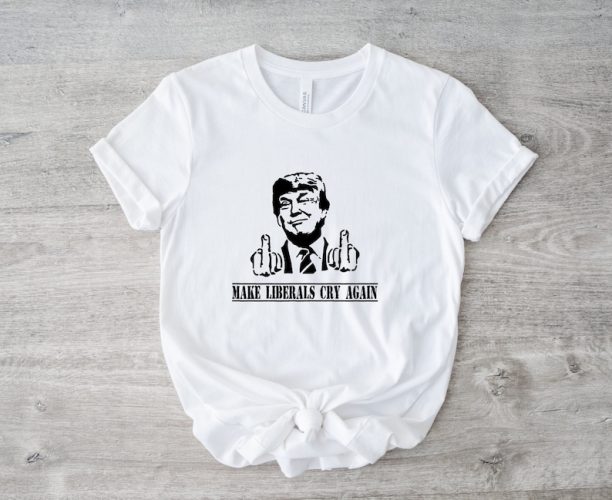 Make Liberals Cry Again Trump Tshirt , Donald Trump 2024 Shirt, American Patriot T-Shirt, Trump Hoodie, Trump Maga Shirt