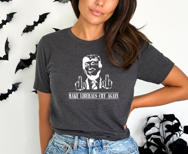 Make Liberals Cry Again Trump Tshirt , Donald Trump 2024 Shirt, American Patriot T-Shirt, Trump Hoodie, Trump Maga Shirt