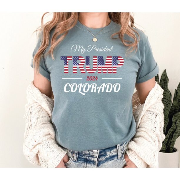 My President Trump 2024 Colorado Shirt, Donald Trump Shirt, Trump Homage Shirt, Donald Trump Fan Tees