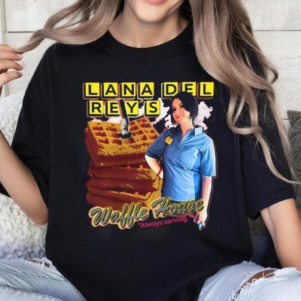 Lana Del Rey's Waffle House Always Serving Shirt Sweatshirt, Lana Del Rey Shirt, Lana Del Rey Fan Gift, Trendy Tee