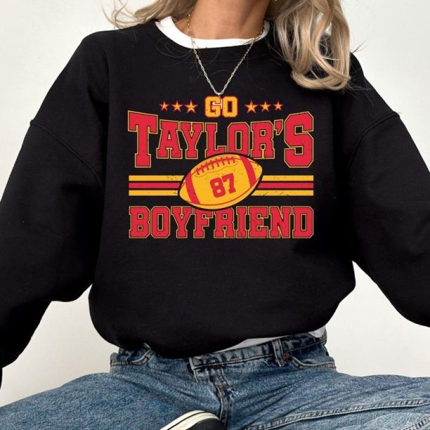 Go Taylor's Boyfriend Shirt, Funny Football Shirt, Vintage Football Sweatshirt Unisex Shirt, Trendy Football Fans Shirt