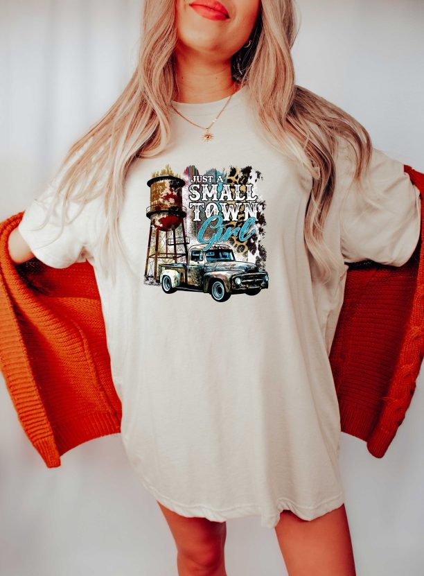 Just A Small Town Girl Shirt, Country Women Shirt, Southern Girl Shirt, Cowgirl Shirt, Small Town Girl Shirt , Western Shirt