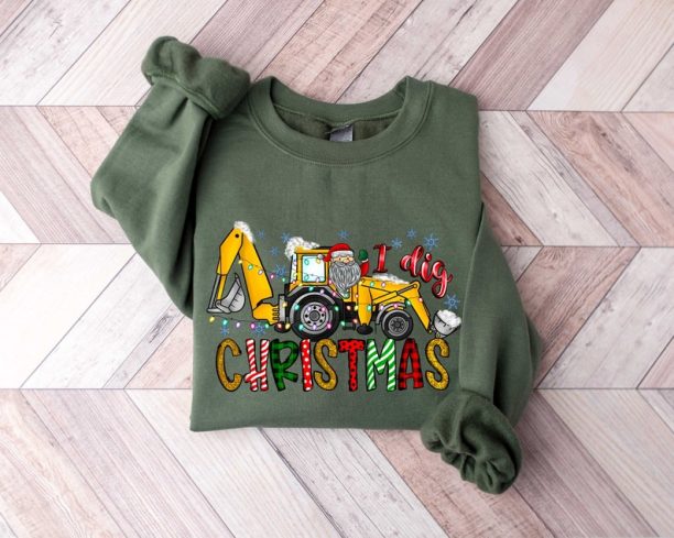 I Dig Christmas Sweatshirt