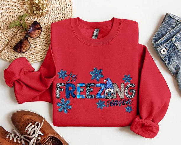 It's Freezing Season Sweatshirt