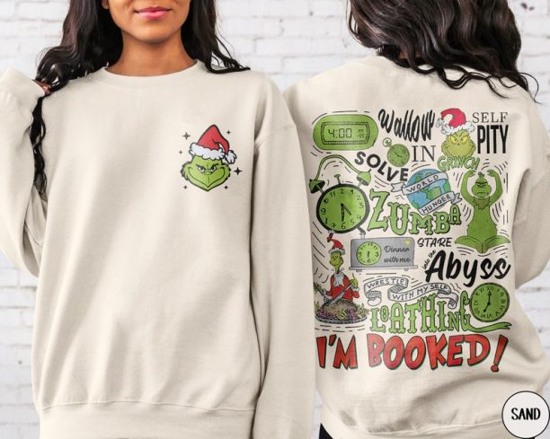 Grinch My Day Im Booked Christmas Sweatshirt, Cute Christmas, Grin Sweatshirt, Christmas Gift Idea, Winter Clothing.