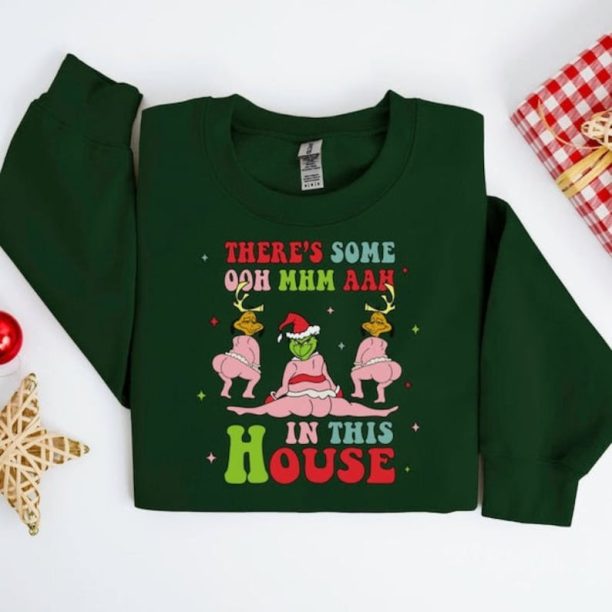 There's Some Ho Ho Ho's In This House Sweatshirt, Funny Santa Sweatshirt, Funny Christmas Gift, Christmas Grinch Shirt, Grinch Sweatshirt