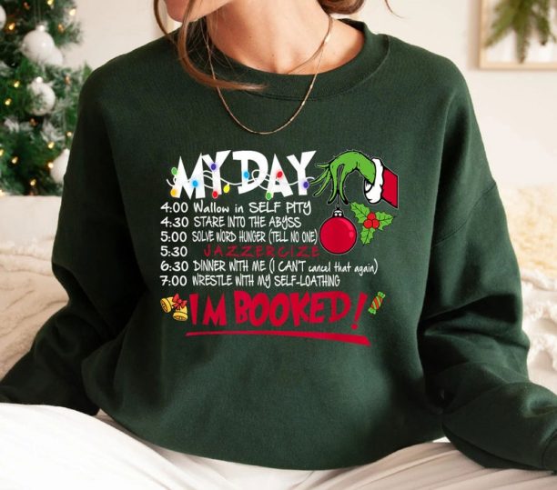 The Grinch Christmas Schedule Shirt, My Day I'm Booked Grinch Christmas T-shirt, Christmas T-shirt, Grinchmas Shirt, Womens Christmas Tee