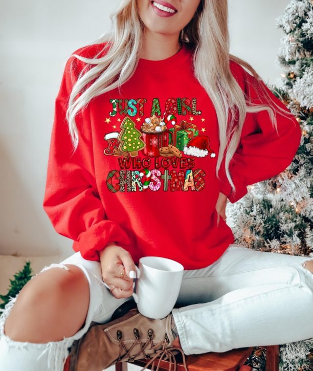 Just A Girl Who Loves Christmas Sweatshirt