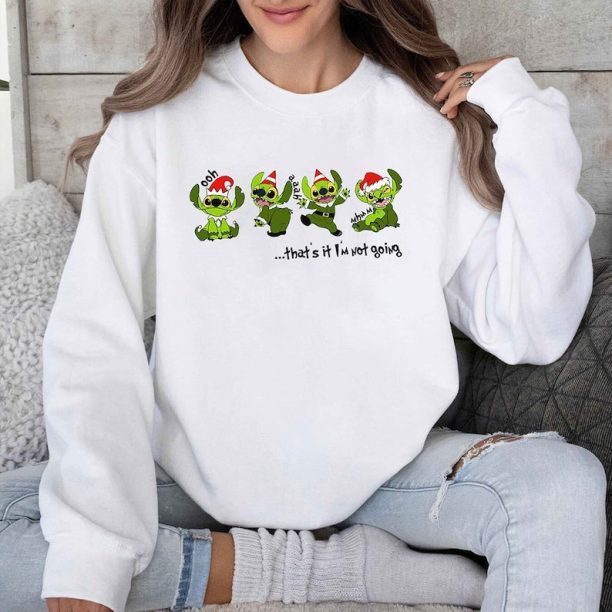 That's It I'm Not Going Sweatshirt, Stitch Grinch Not Going Christmas Santa Claus Sweatshirt, Funny Stitch Christmas Shirt