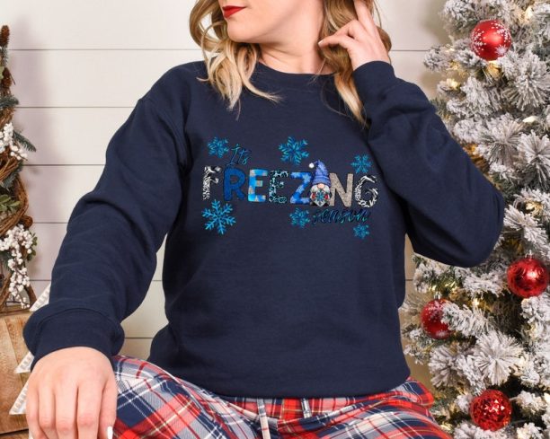 It's Freezing Season Sweatshirt