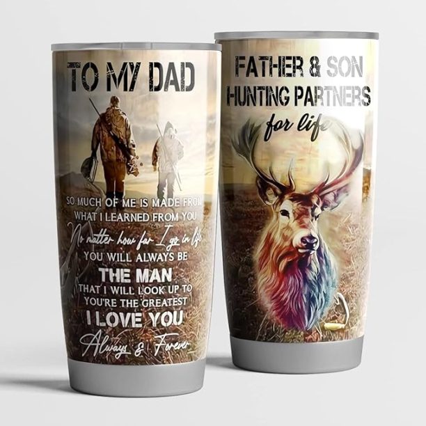 UAM To My Dad Tumbler, Deer Hunting To My Dad Tumbler, Customize Dad Tumbler, Father and Son Hunting Partners For Life