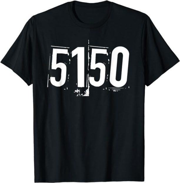 5150 T-Shirt