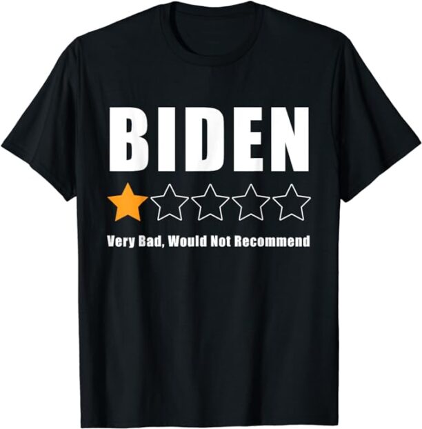 Funny Anti Biden Pro Trump 1 Star Rating Election Vote 2024 T-Shirt