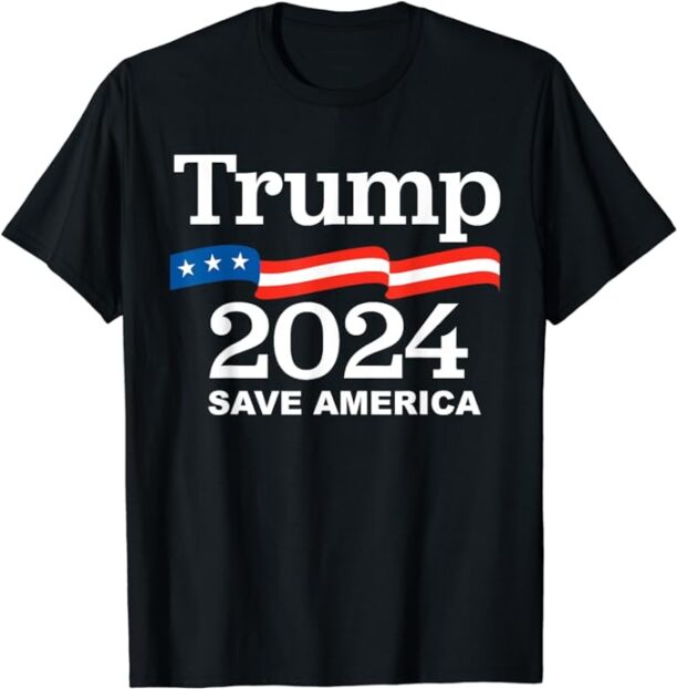 Trump 2024 Save America Trump 2024 T-Shirt