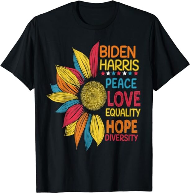 Biden Harris Peace Love Equality Hope Diversity T-Shirt